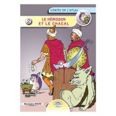 CONTE DE L'ATLAS 2 Le hérisson et le chacal